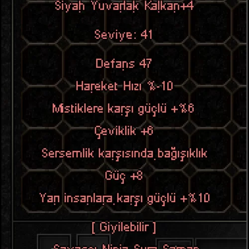  10 YARI - SERSEMLIK BAGISIKLIK - 8 GUC - 6 CEVIKLIK - SIYAH YUVARLAK KALKAN